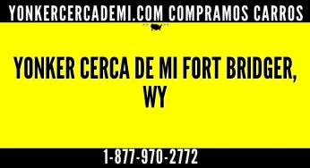 YONKER CERCA DE MI FORT BRIDGER, WY